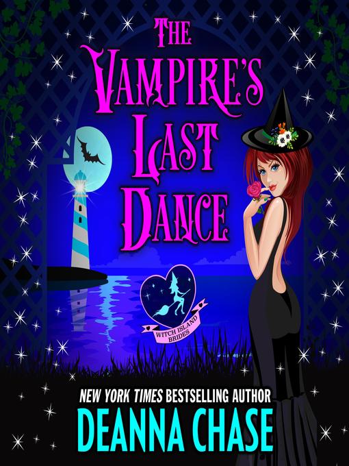Title details for The Vampire's Last Dance by Deanna Chase - Wait list